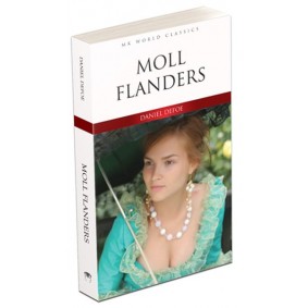 Moll Flanders - İngilizce Klasik Roman Moll Flanders - İngilizce Klasik Roman