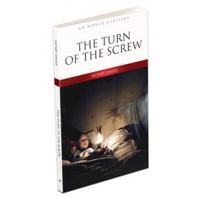 The Turn Of The Screw - İngilizce Klasik Roman The Turn Of The Screw - İngilizce Klasik Roman