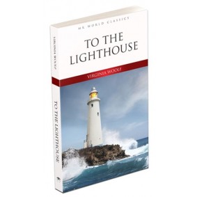 To The Lighthouse - İngilizce Klasik Roman To The Lighthouse - İngilizce Klasik Roman