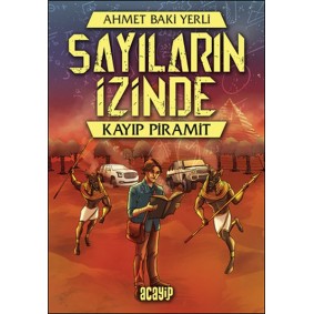 Kayıp Piramit - Sayıların İzinde Kayıp Piramit - Sayıların İzinde