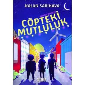 Çöpteki Mutluluk Çöpteki Mutluluk