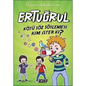 Kötü Söz Söylemeyi Kim İster ki? - Ertuğrul Kötü Söz Söylemeyi Kim İster ki? - Ertuğrul
