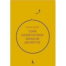 Türk Edebiyatında Manzum Devriyye