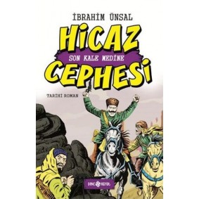 Hicaz Cephesi Son Kale Medine / Cepheden Cepheye 5