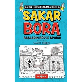Sakar Bora 3 - Başlarım Böyle Spora! Sakar Bora 3 - Başlarım Böyle Spora!