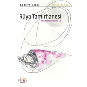 Rüya Tamirhanesi Rüya Tamirhanesi