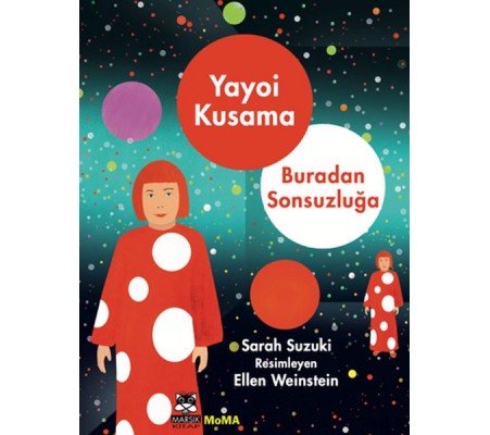 Yayoı Kusama – Buradan Sonsuzluğa