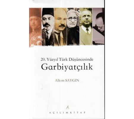 20. Yüzyıl Türk Düşüncesinde Garbiyatçılık