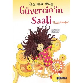 Güvercin'İn Saati  Büyülü Armağan