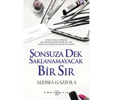 Sonsuza Dek Saklanmayacak Bir Sır (Ciltli)