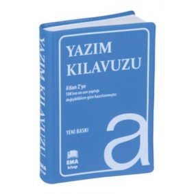 Yazım Kılavuzu (A’Dan Z’Ye Tdk Uyumlu) Yazım Kılavuzu (A’Dan Z’Ye Tdk Uyumlu)