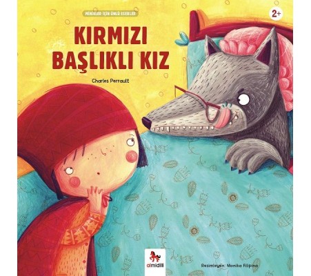 Kırmızı Başlıklı Kız - Minikler İçin Ünlü Eserler