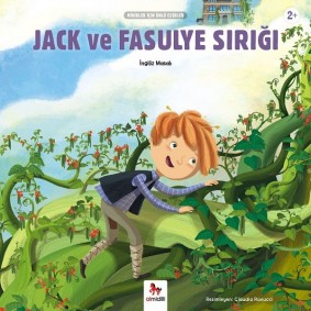 Jack ve Fasulye Sırığı - Minikler İçin Ünlü Eserler Jack ve Fasulye Sırığı - Minikler İçin Ünlü Eserler
