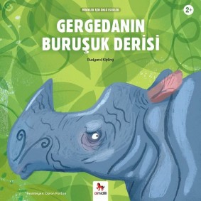 Gergedanın Buruşuk Derisi - Minikler İçin Ünlü Eserler Gergedanın Buruşuk Derisi - Minikler İçin Ünlü Eserler