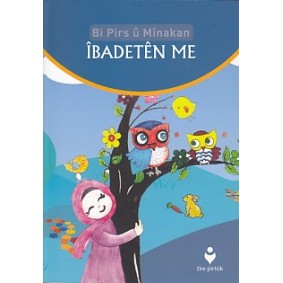 Bi Pirs u Minakan - Ibadeten Me(Kürtçe) Bi Pirs u Minakan - Ibadeten Me(Kürtçe)