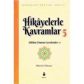 Hikayelerle Kavramlar 5 - Dikkat Etmem Gerekenler 2 Hikayelerle Kavramlar 5 - Dikkat Etmem Gerekenler 2
