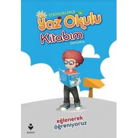 Etkinliklerle Yaz Okulu Kitabım - Ortaokul Etkinliklerle Yaz Okulu Kitabım - Ortaokul