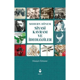 Modern Dönem Siyasi Kavram ve İdeolojiler Modern Dönem Siyasi Kavram ve İdeolojiler