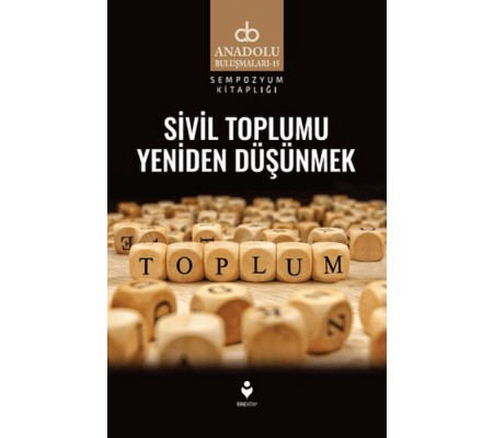 Sivil Toplumu Yeniden Düşünmek