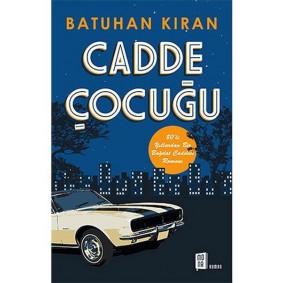 Cadde Çocuğu Cadde Çocuğu