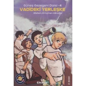 Güneş Gezegeni Dizisi 4 - Vadideki Yerleşke Güneş Gezegeni Dizisi 4 - Vadideki Yerleşke