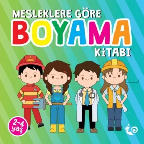 Mesleklere Göre Boyama Kitabı Mesleklere Göre Boyama Kitabı