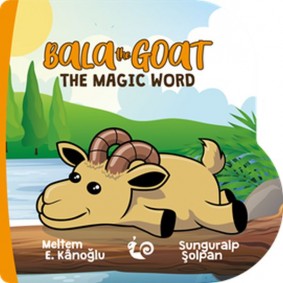 Bala the Goat - The Magic Word Bala the Goat - The Magic Word