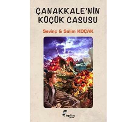 Çanakkale’nin Küçük Casusu