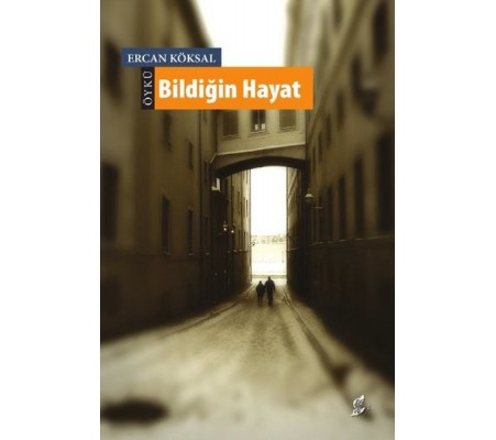 Bildiğin Hayat