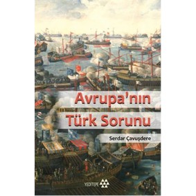 Avrupa' nın Türk Sorunu Avrupa' nın Türk Sorunu