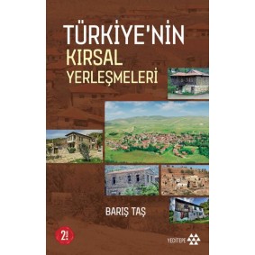 Türkiye'nin Kırsal Yerleşimleri Türkiye'nin Kırsal Yerleşimleri
