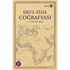 Ebü'l Fida Coğrafyası Ebü'l Fida Coğrafyası