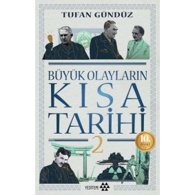 Büyük Olayların Kısa Tarihi 2 Büyük Olayların Kısa Tarihi 2