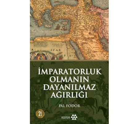 İmparatorluk Olmanın Dayanılmaz Ağırlığı