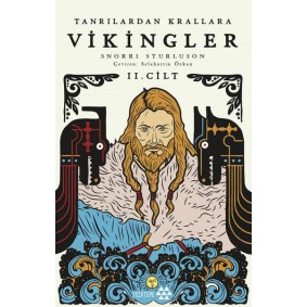 Tanrılardan Krallara Vikingler II. Cilt Tanrılardan Krallara Vikingler II. Cilt