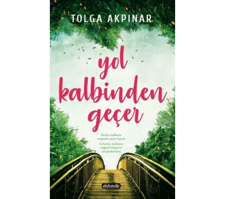 Yol Kalbinden Geçer