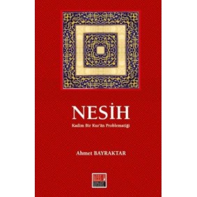 Nesih Kadim Bir Kuran Problematiği