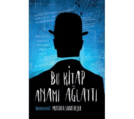 Bu Kitap Anamı Ağlattı