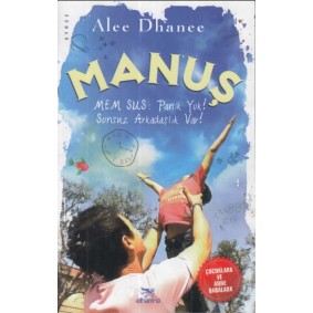 Manuş-Mem Sus: Panik Yok!
