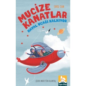 Mucıze Kanatlar - Hayal Uçağı Kalkıyor Mucıze Kanatlar - Hayal Uçağı Kalkıyor