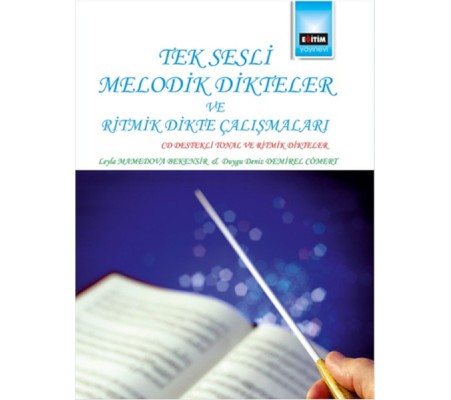 Tek Sesli Melodik Dikteler ve Ritmik Dikte Çalışmaları  Cd Desdekli Tonal ve Ritmik Dikteler