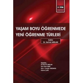 Yaşam Boyu Öğrenmede Yeni Öğrenme Türleri Yaşam Boyu Öğrenmede Yeni Öğrenme Türleri