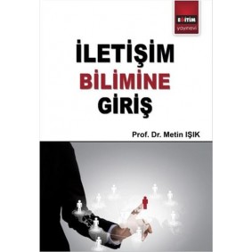 İletişim Bilimine Giriş İletişim Bilimine Giriş