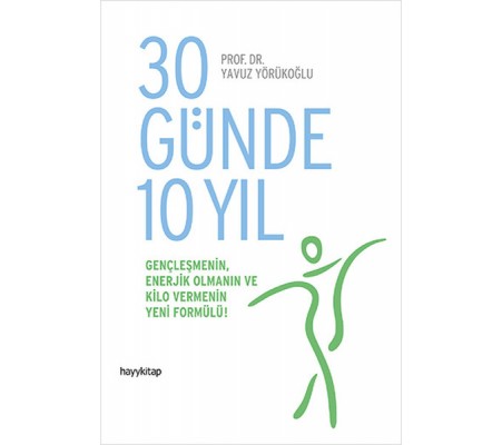 30 Günde 10 Yıl