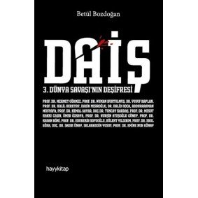 Daiş 3. Dünya Savaşı’nın Deşifresi Daiş 3. Dünya Savaşı’nın Deşifresi