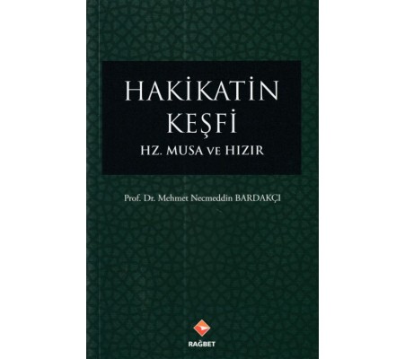 Hakikatin Keşfi - Hz.Musa ve Hızır