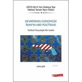 Devrim'den Günümüze İran'ın ABD Politikası Devrim'den Günümüze İran'ın ABD Politikası