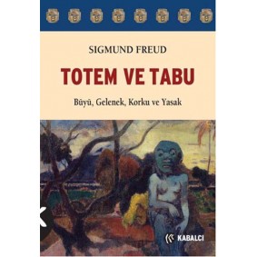 Totem ve Tabu Totem ve Tabu