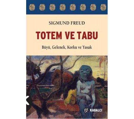 Totem ve Tabu Totem ve Tabu