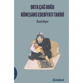 Orta Çağ Doğu Rönesans Edebi?yatı Tari?hi? Orta Çağ Doğu Rönesans Edebi?yatı Tari?hi?